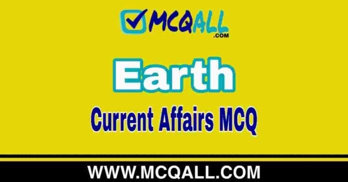 Earth - Geography MCQ Question and Answer